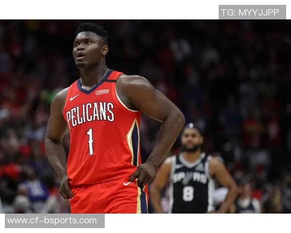 帕金斯揭示鹈鹕副总裁韦弗对锡安的严格要求与个人成长经历